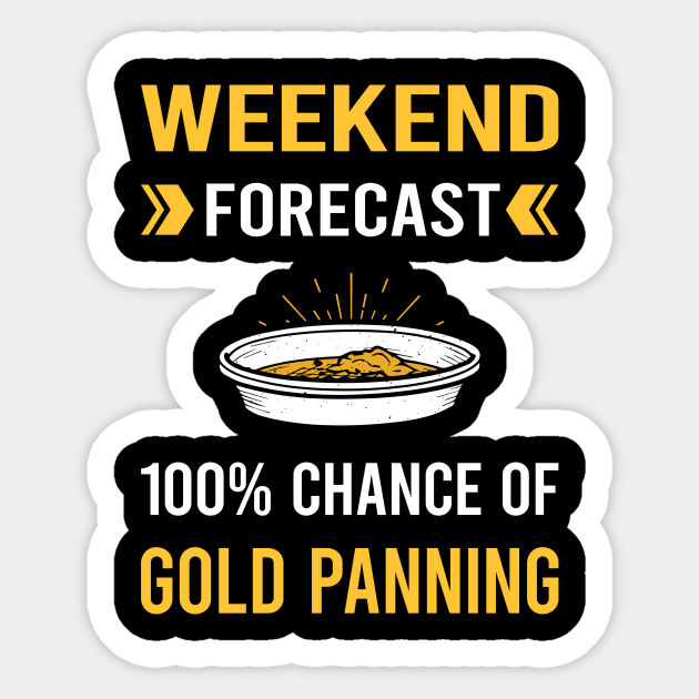 Weekend Forecast Gold Panning Panner Sticker by Bourguignon Aror